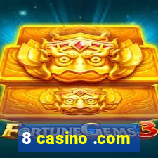 8 casino .com